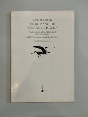 Imagen del vendedor de El roman de Tristany i Isolda a la venta por Saturnlia Llibreria