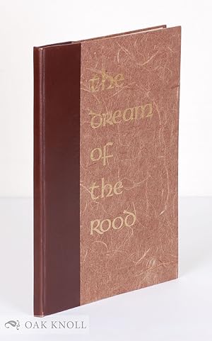 DREAM OF THE ROOD, TAKEN FROM THE NINTH CENTURY ANGLO-SAXON.|THE