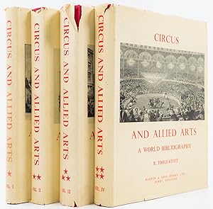 Circus and allied Arts: a World Bibliography. Based mainly on Circus Literature in the British Mu...