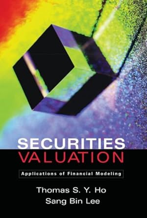 Seller image for Securities Valuation : Applications of Financial Modeling for sale by GreatBookPricesUK