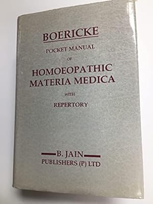 Seller image for Boericke's Materia Medica with Repertory, Augmented Indian Edition; Pocket Manual of Homoeopathic Materia Medica Comprising the Characteristics and Guiding Symptoms of All Remedies [Clinical and Pathogenetic] for sale by Reliant Bookstore