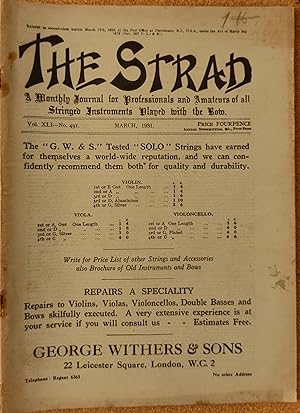 Bild des Verkufers fr The Strad A Monthly Journal For Professionals And Amateurs Of All Stringed Instruments Played With The Bow March 1931 No.491 Arthur W Dykes "An Essay on the Bridge" / J Hullah Brown "How Little Children May Learn to Play the Violin" / Jeffrey Pulver "Bach's Solo Sonatas and Partitas for the Violin Chapter VII" / H P Morgan-Browne "John Dunn makes a World Tour" / E Van Der Straeten "Old Consorts and their Literature" / F O Souper "Famous Amareur Orchestras - 4 Stock Exchange Orchestral Society" zum Verkauf von Shore Books