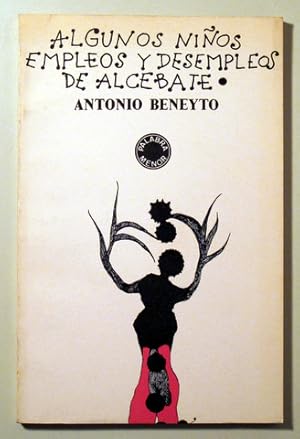 Imagen del vendedor de ALGUNOS NIOS EMPLEOS Y DESEMPLEOS DE ALCEBATE - Barcelona 1974 - Ilustrado a la venta por Llibres del Mirall