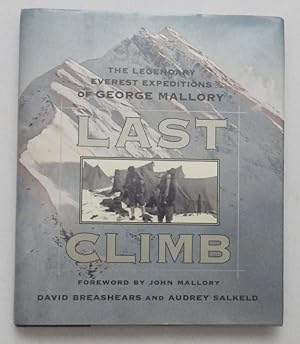 Seller image for Last Climb, the legendary Everest Expeditions of George Mallory; for sale by BOOKS & THINGS