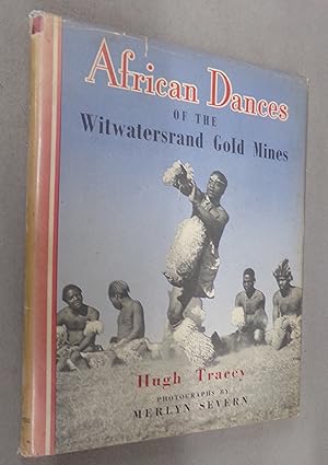 Seller image for African Dances of the Witwatersrand Gold Mines for sale by Baggins Book Bazaar Ltd