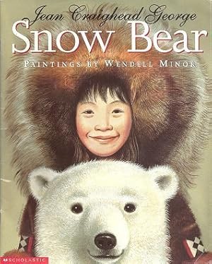 Imagen del vendedor de Snow Bear a la venta por Reliant Bookstore