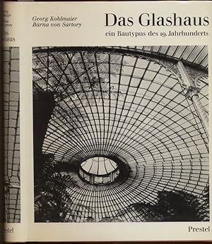 Bild des Verkufers fr Das Glashaus. Ein Bautypus des 19. Jahrhunderts. zum Verkauf von Antiquariat Dwal