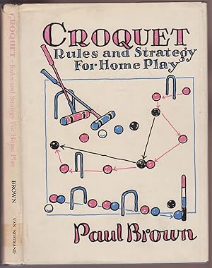 Croquet: Rules and Strategy for Home Play