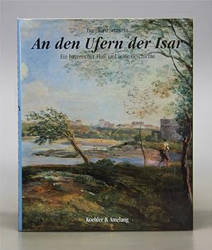 Seller image for An den Ufern der Isar. Ein bayerischer Flu und seine Geschichte. for sale by Antiquariat An der Rott Oswald Eigl