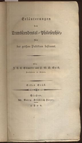 Bild des Verkufers fr Erluterungen der Transcendental-Philosophie, fr das grere Publikum bestimmt. Erstes Stck (mehr nicht erschienen). zum Verkauf von Antiquariat Dwal