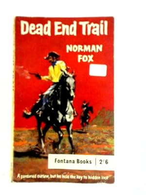 Bild des Verkufers fr Dead End Trail zum Verkauf von World of Rare Books