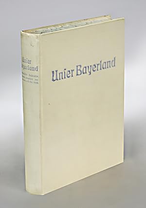 Imagen del vendedor de Unser Bayerland. Vaterlndische Geschichte volkstmlich dargestellt. a la venta por Antiquariat An der Rott Oswald Eigl