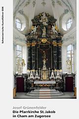 Seller image for Die Pfarrkirche St. Jakob in Cham am Zugersee for sale by Altstadt Antiquariat Rapperswil