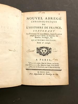 Nouvel abrégé chronologique de l'Histoire de France,. Contenant Les Événemens de notre Histoire, ...