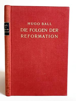 Die Folgen der Reformation - orig. Erstausgabe von 1924
