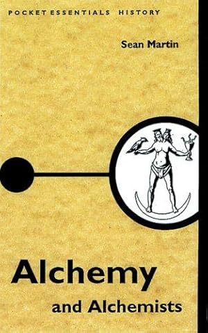 Seller image for A Pocket Essential Short History of Alchemy & Alchemists (Pocket essentials: Ideas) for sale by WeBuyBooks
