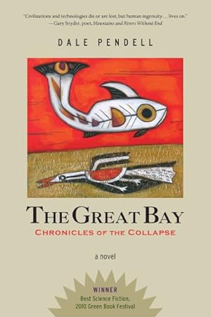 Seller image for Great Bay : Chronicles of the Collapse for sale by GreatBookPrices