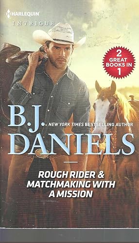 Seller image for Rough Rider & Matchmaking with a Mission: An Anthology (Harlequin Intrigue: Whitehorse, Montana: The McGraw Kidnapping) for sale by Vada's Book Store