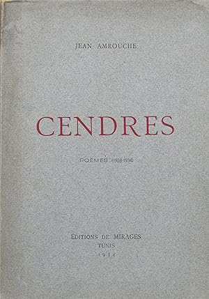 Cendres. Poèmes (1928-1934)