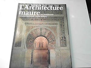 Imagen del vendedor de L'architecture Maure en Andalousie a la venta por JLG_livres anciens et modernes