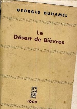Bild des Verkufers fr Georges Duhamel : Le Dsert de Bivres ( Chronique des Pasquier V ) zum Verkauf von Ammareal