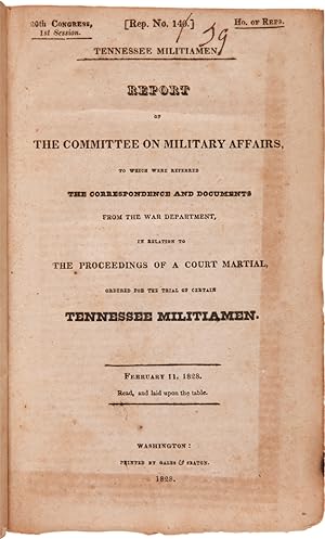 TENNESSEE MILITIAMEN. REPORT OF THE COMMITTEE ON MILITARY AFFAIRS, TO WHICH WERE REFERRED THE COR...