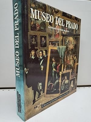 El Museo Del Prado [Spanish Edition]