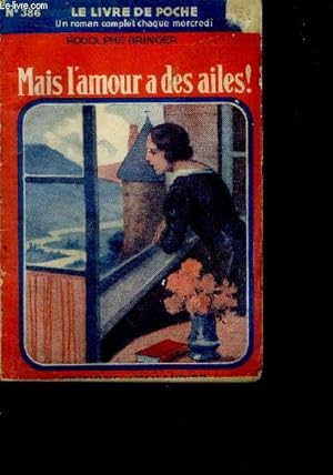 Bild des Verkufers fr MAIS L'AMOUR A DES AILES ! zum Verkauf von Le-Livre