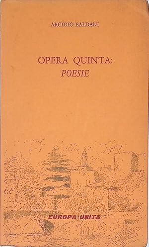 Opera quinta. Poesie