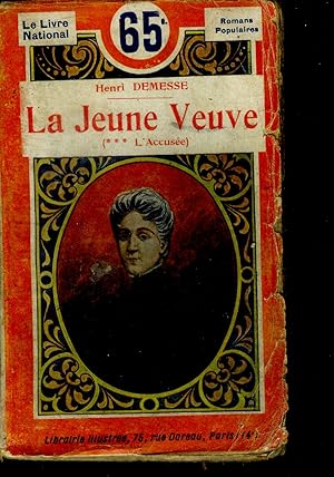 Bild des Verkufers fr LA JEUNE VEUVE - L'ACCUSEE - tome III - N47 - Romans populaires zum Verkauf von Le-Livre