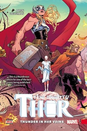 Bild des Verkufers fr Mighty Thor 1 : Thunder in Her Veins zum Verkauf von GreatBookPricesUK