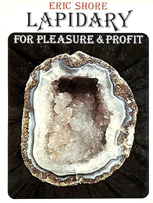 Seller image for Lapidary for Pleasure and Profit for sale by M Godding Books Ltd