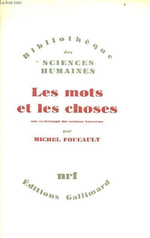 Seller image for Les mots et les choses une archologie des sciences humaines - Collection Bibliothque des sciences humaines. for sale by Le-Livre