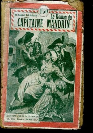 Seller image for LE ROMAN DU CAPITAINE MANDRIN for sale by Le-Livre