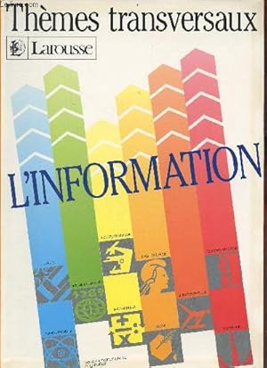 Seller image for L'information - Collection thmes transversaux. for sale by Le-Livre