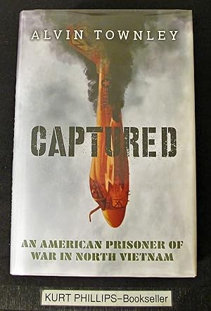 Captured: An American Prisoner of War in North Vietnam (Scholastic Focus) Signed Copy