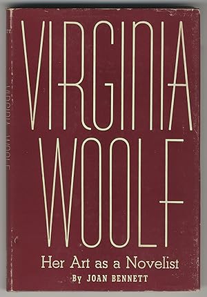 VIRGINIA WOOLF HER ART AS A NOVELIST