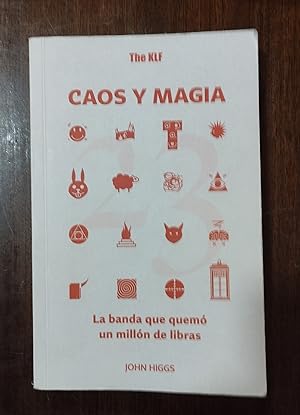 Seller image for The Klf. Caos y magia: La banda que quem un millon de libras for sale by Domiduca Libreros