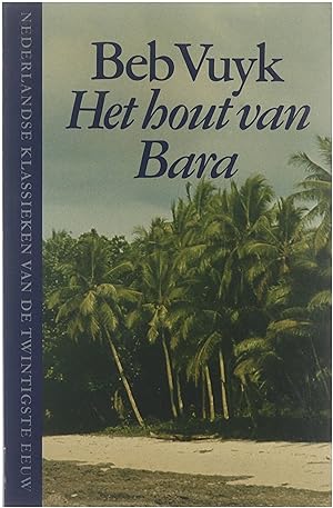 Bild des Verkufers fr Het hout van Bara zum Verkauf von Untje.com