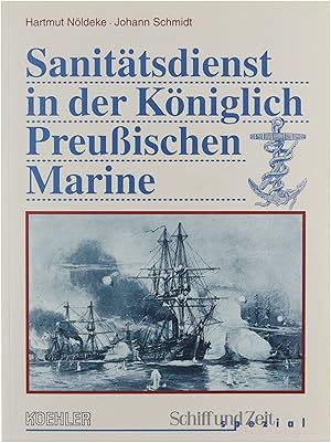 Bild des Verkufers fr Sanittsdienst in der kniglich preubischen Marine zum Verkauf von Untje.com