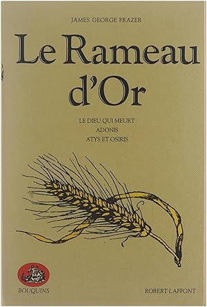 Seller image for Le Rameau d'or. volume 2, Le dieu qui meurt. Adonis. Atys et Osiris for sale by Untje.com