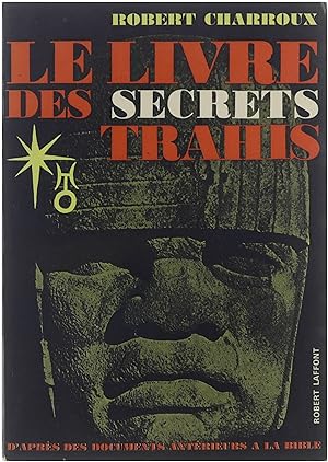 Bild des Verkufers fr Le livre des secrets trahis zum Verkauf von Untje.com