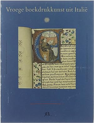 Seller image for Vroege boekdrukkunst uit Itali: Italiaanse incunabelen uit het Rijksmuseum Meermanno-Westreenianum for sale by Untje.com