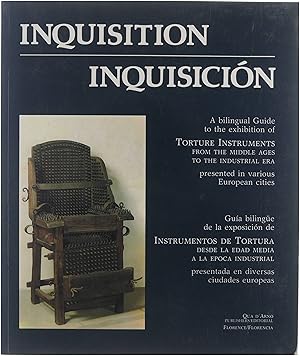 Bild des Verkufers fr Inquisition : a bilingual guide to the exhibition of torture instruments from the Middle Ages to the Industrial era, presented in various European cities in 1983-87 = Inquisicio?n : gui?a bilinge de la exposicio?n de instrumentos de tortu zum Verkauf von Untje.com