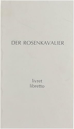 Image du vendeur pour Le Chevalier a la rose: comdie en musique en trois actes, livret, musique de Richard Strauss mis en vente par Untje.com