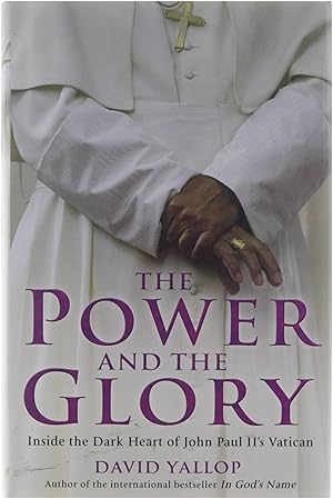 Seller image for The power and the glory, inside the dark heart of John Paul II's Vatican for sale by Untje.com