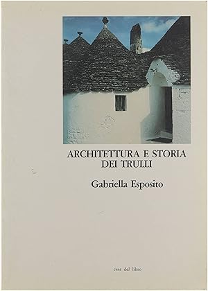 Bild des Verkufers fr Architettura e storia dei Trulli zum Verkauf von Untje.com