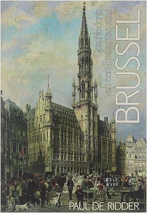 Seller image for Brussel: Geschiedenis van een Brabantse stad for sale by Untje.com