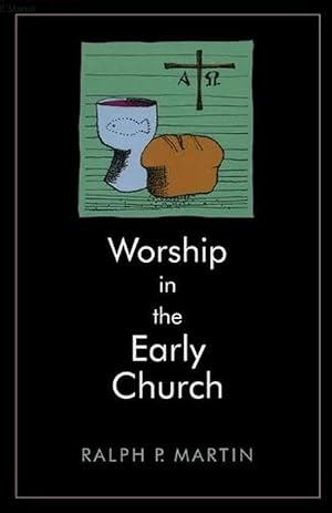 Seller image for Worship in the Early Church (Paperback) for sale by Grand Eagle Retail