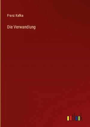 Bild des Verkufers fr Die Verwandlung zum Verkauf von Rheinberg-Buch Andreas Meier eK